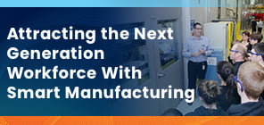 Smart Manufacturing Blog Series - Blog 5