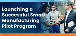 Smart Manufacturing Blog Series - Blog 1